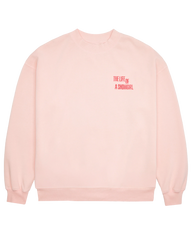 You Can Call Me Honey If You Want Pink Crewneck Sweatshirt