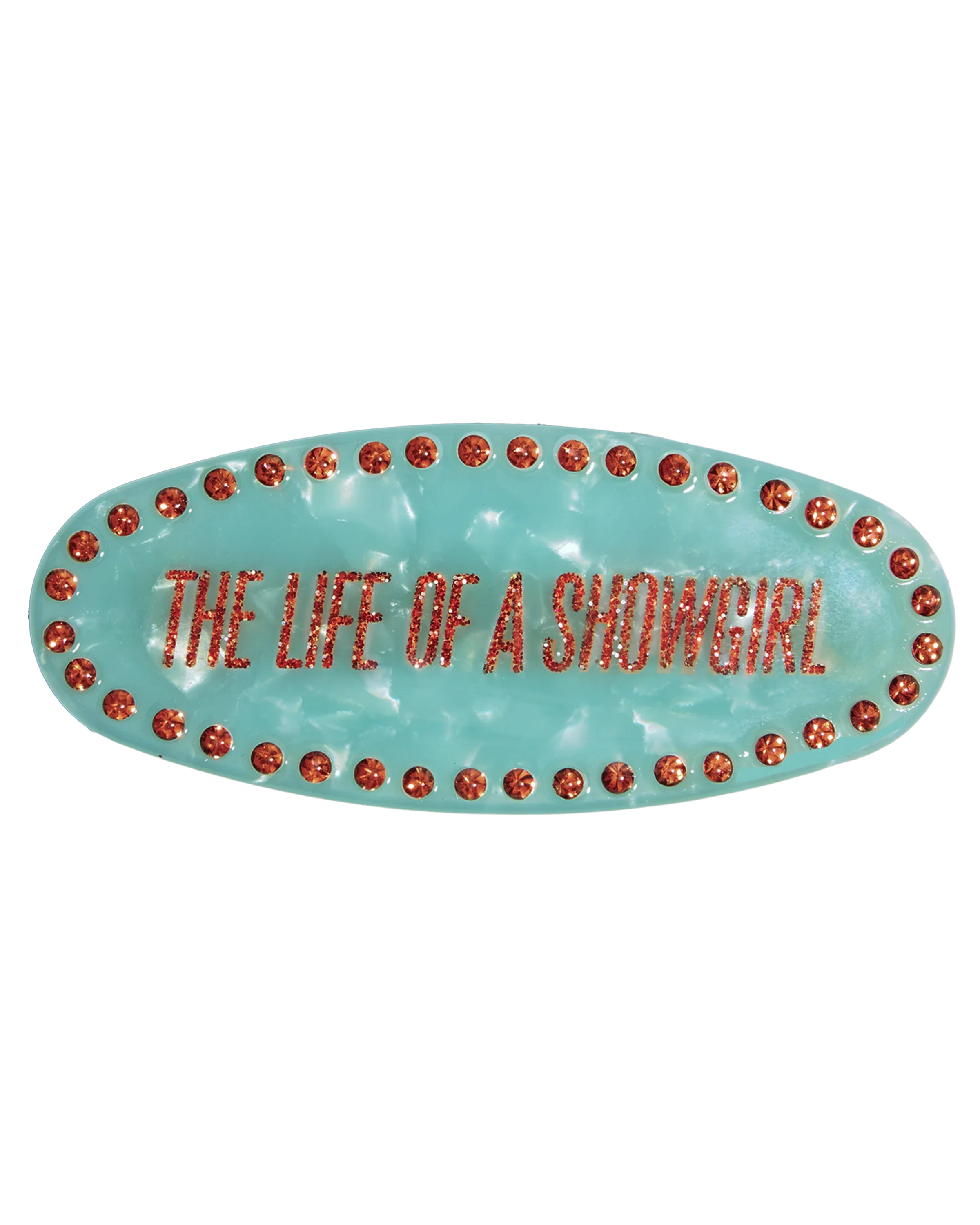 The Life of a Showgirl Barrette
