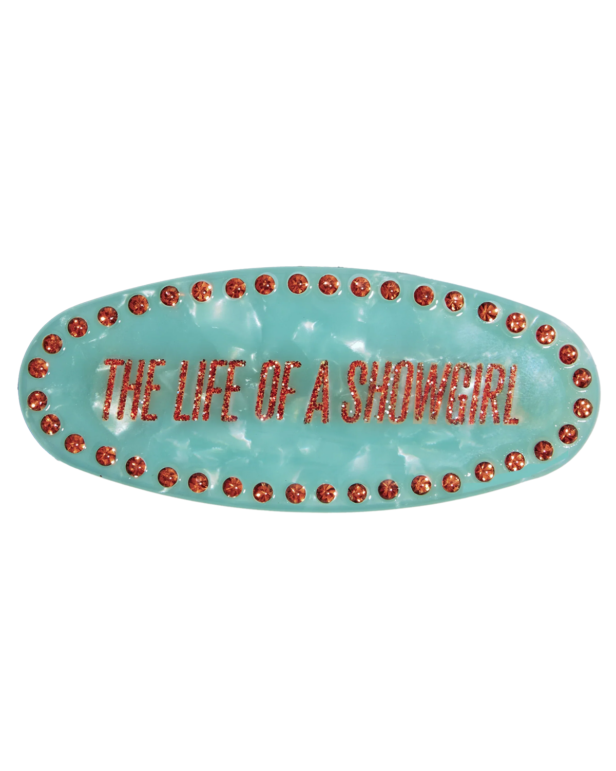 The Life of a Showgirl Barrette