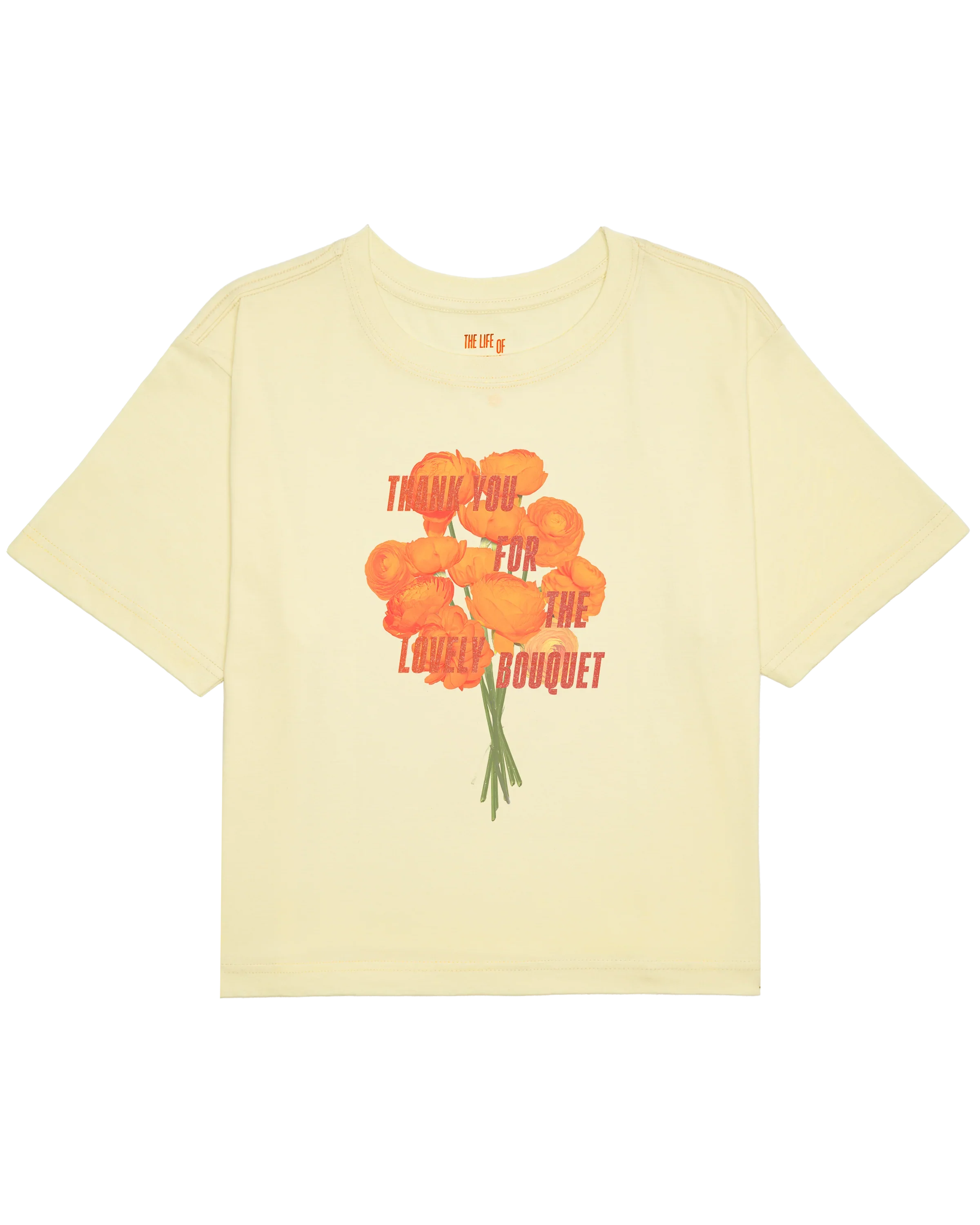 Thank You For The Lovely Bouquet Cropped T-Shirt